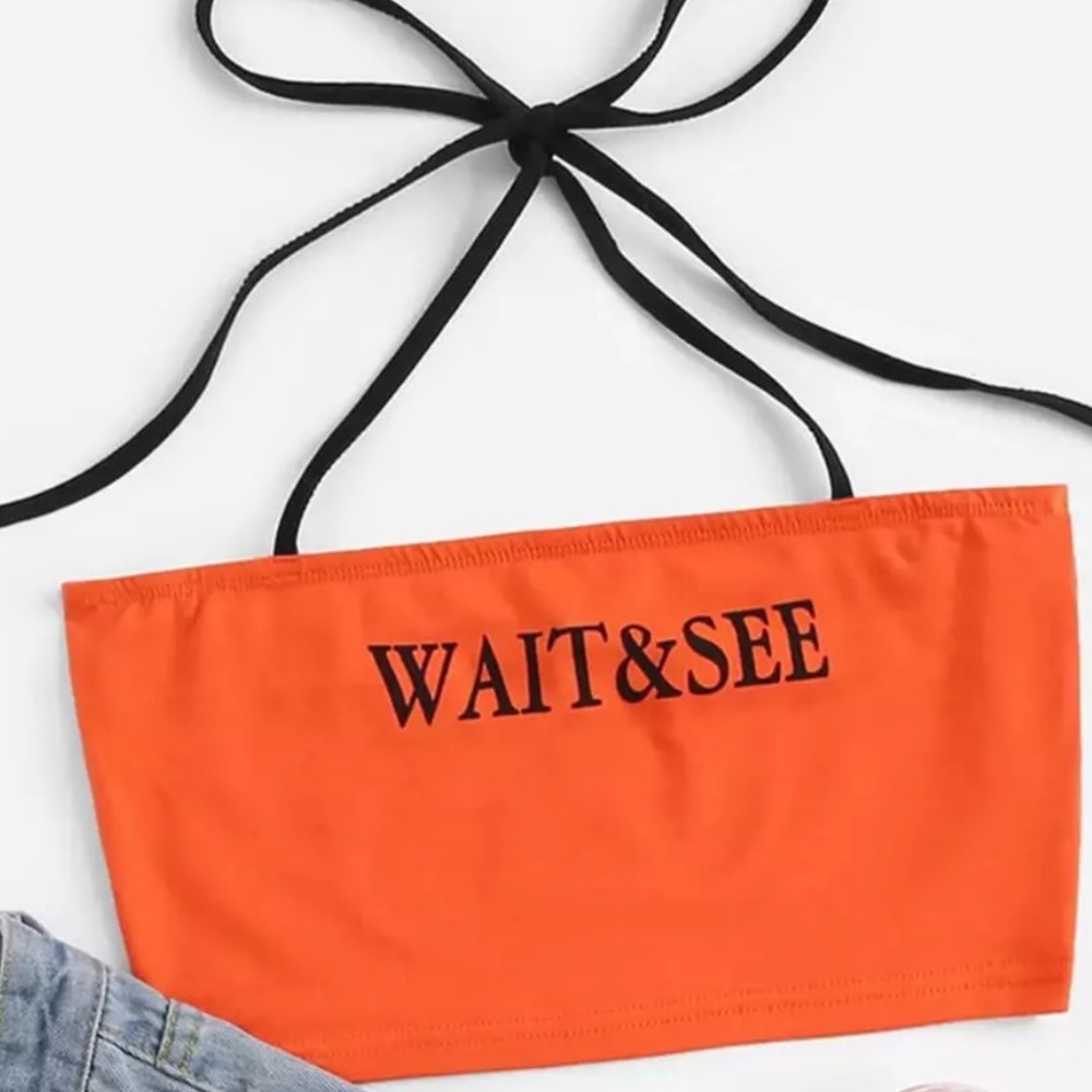 WAIT AND SEE 😉TANK TOP